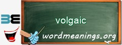 WordMeaning blackboard for volgaic